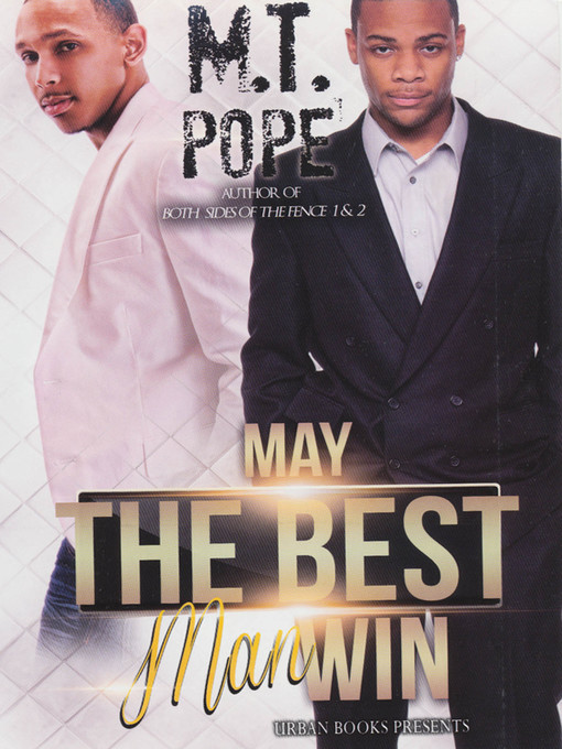 Title details for May the Best Man Win by M.T. Pope - Available